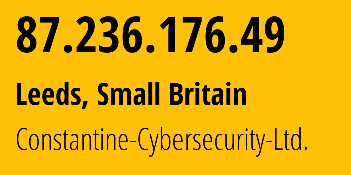 IP address 87.236.176.49 (Leeds, England, Small Britain) get location, coordinates on map, ISP provider AS211298 Constantine-Cybersecurity-Ltd. // who is provider of ip address 87.236.176.49, whose IP address