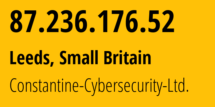 IP-адрес 87.236.176.52 (Манчестер, Англия, Мелкобритания) определить местоположение, координаты на карте, ISP провайдер AS211298 Constantine-Cybersecurity-Ltd. // кто провайдер айпи-адреса 87.236.176.52