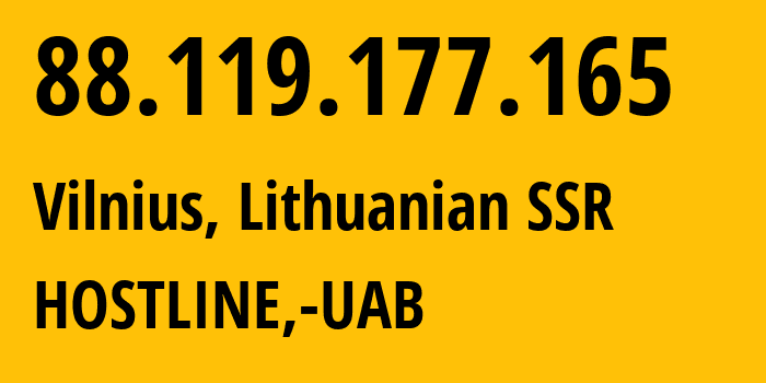 IP-адрес 88.119.177.165 (Вильнюс, Вильнюсский уезд, Литовская ССР) определить местоположение, координаты на карте, ISP провайдер AS198651 HOSTLINE,-UAB // кто провайдер айпи-адреса 88.119.177.165