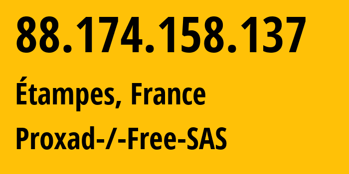 IP-адрес 88.174.158.137 (Ла Мюр, Овернь — Рона — Альпы, Франция) определить местоположение, координаты на карте, ISP провайдер AS12322 Proxad-/-Free-SAS // кто провайдер айпи-адреса 88.174.158.137
