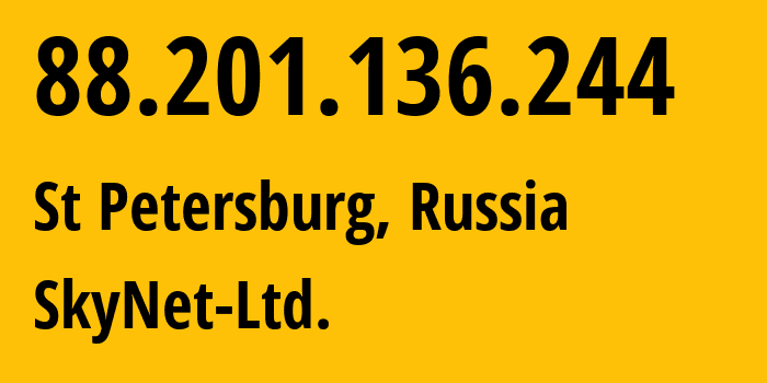 IP-адрес 88.201.136.244 (Санкт-Петербург, Санкт-Петербург, Россия) определить местоположение, координаты на карте, ISP провайдер AS35807 SkyNet-Ltd. // кто провайдер айпи-адреса 88.201.136.244