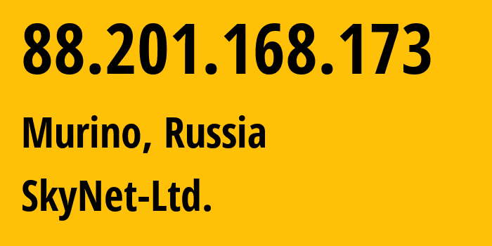 IP address 88.201.168.173 (Pargolovo, St.-Petersburg, Russia) get location, coordinates on map, ISP provider AS35807 SkyNet-Ltd. // who is provider of ip address 88.201.168.173, whose IP address