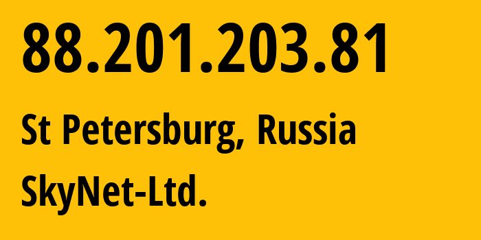 IP-адрес 88.201.203.81 (Санкт-Петербург, Санкт-Петербург, Россия) определить местоположение, координаты на карте, ISP провайдер AS35807 SkyNet-Ltd. // кто провайдер айпи-адреса 88.201.203.81