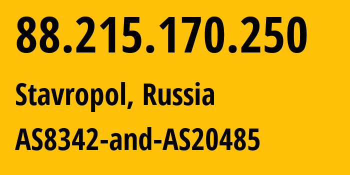 IP-адрес 88.215.170.250 (Ставрополь, Ставрополье, Россия) определить местоположение, координаты на карте, ISP провайдер AS12683 AS8342-and-AS20485 // кто провайдер айпи-адреса 88.215.170.250