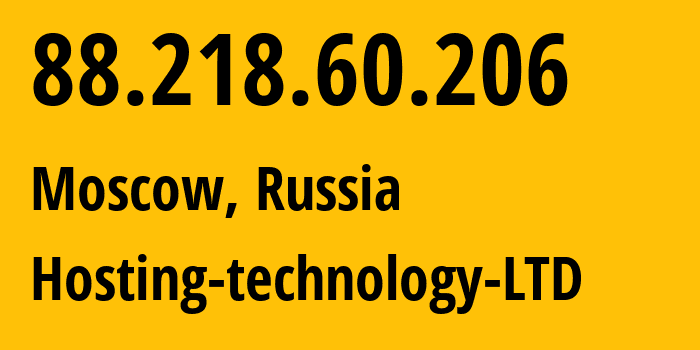 IP-адрес 88.218.60.206 (Москва, Москва, Россия) определить местоположение, координаты на карте, ISP провайдер AS48282 Hosting-technology-LTD // кто провайдер айпи-адреса 88.218.60.206