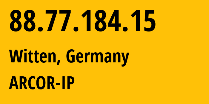 IP address 88.77.184.15 (Witten, North Rhine-Westphalia, Germany) get location, coordinates on map, ISP provider AS3209 ARCOR-IP // who is provider of ip address 88.77.184.15, whose IP address