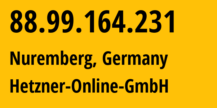 IP address 88.99.164.231 (Falkenstein, Saxony, Germany) get location, coordinates on map, ISP provider AS24940 Hetzner-Online-GmbH // who is provider of ip address 88.99.164.231, whose IP address