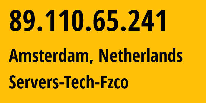 IP address 89.110.65.241 (Amsterdam, North Holland, Netherlands) get location, coordinates on map, ISP provider AS216071 Servers-Tech-Fzco // who is provider of ip address 89.110.65.241, whose IP address