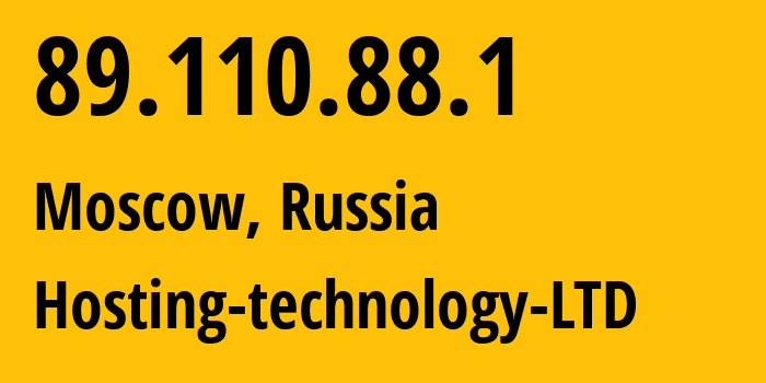 IP address 89.110.88.1 (Moscow, Moscow, Russia) get location, coordinates on map, ISP provider AS48282 Hosting-technology-LTD // who is provider of ip address 89.110.88.1, whose IP address