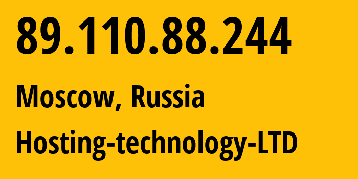 IP address 89.110.88.244 (Moscow, Moscow, Russia) get location, coordinates on map, ISP provider AS48282 Hosting-technology-LTD // who is provider of ip address 89.110.88.244, whose IP address