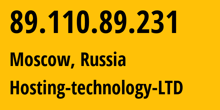 IP address 89.110.89.231 (Moscow, Moscow, Russia) get location, coordinates on map, ISP provider AS48282 Hosting-technology-LTD // who is provider of ip address 89.110.89.231, whose IP address