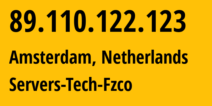 IP address 89.110.122.123 (Amsterdam, North Holland, Netherlands) get location, coordinates on map, ISP provider AS216071 Servers-Tech-Fzco // who is provider of ip address 89.110.122.123, whose IP address