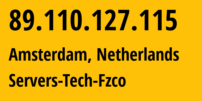 IP address 89.110.127.115 (Amsterdam, North Holland, Netherlands) get location, coordinates on map, ISP provider AS216071 Servers-Tech-Fzco // who is provider of ip address 89.110.127.115, whose IP address