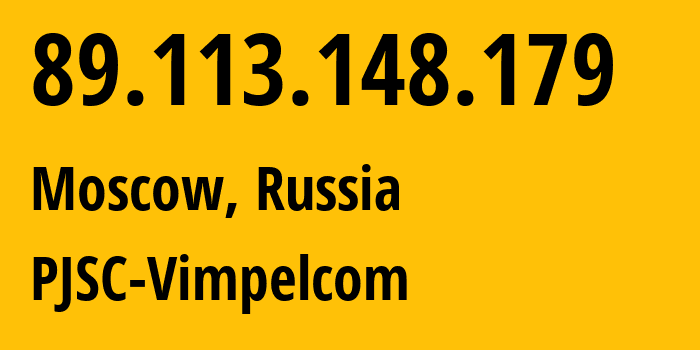 IP address 89.113.148.179 get location, coordinates on map, ISP provider AS16345 PJSC-Vimpelcom // who is provider of ip address 89.113.148.179, whose IP address