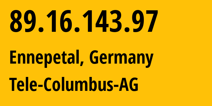 IP-адрес 89.16.143.97 (Эннепеталь, Северный Рейн-Вестфалия, Германия) определить местоположение, координаты на карте, ISP провайдер AS20880 Tele-Columbus-AG // кто провайдер айпи-адреса 89.16.143.97