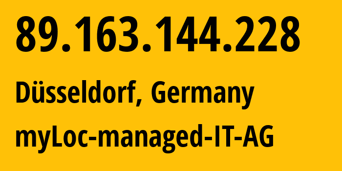 IP address 89.163.144.228 (Düsseldorf, North Rhine-Westphalia, Germany) get location, coordinates on map, ISP provider AS24961 myLoc-managed-IT-AG // who is provider of ip address 89.163.144.228, whose IP address