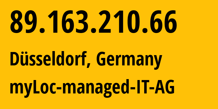 IP address 89.163.210.66 (Düsseldorf, North Rhine-Westphalia, Germany) get location, coordinates on map, ISP provider AS24961 myLoc-managed-IT-AG // who is provider of ip address 89.163.210.66, whose IP address
