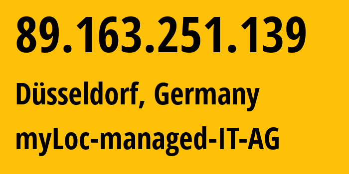 IP address 89.163.251.139 (Düsseldorf, North Rhine-Westphalia, Germany) get location, coordinates on map, ISP provider AS24961 WIIT-AG // who is provider of ip address 89.163.251.139, whose IP address