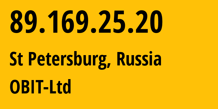 IP address 89.169.25.20 (St Petersburg, St.-Petersburg, Russia) get location, coordinates on map, ISP provider AS0 OBIT-Ltd // who is provider of ip address 89.169.25.20, whose IP address