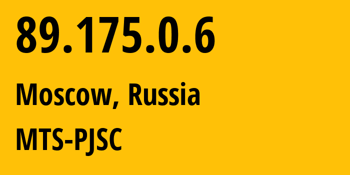 IP address 89.175.0.6 (Moscow, Moscow, Russia) get location, coordinates on map, ISP provider AS8359 MTS-PJSC // who is provider of ip address 89.175.0.6, whose IP address