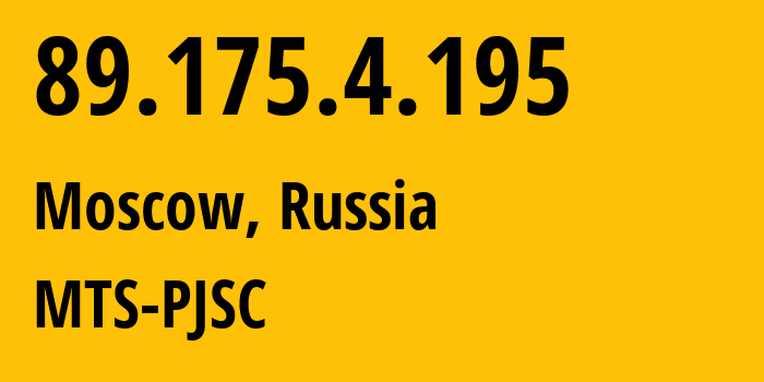 IP-адрес 89.175.4.195 (Москва, Москва, Россия) определить местоположение, координаты на карте, ISP провайдер AS8359 MTS-PJSC // кто провайдер айпи-адреса 89.175.4.195