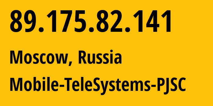 IP-адрес 89.175.82.141 (Москва, Москва, Россия) определить местоположение, координаты на карте, ISP провайдер AS8359 Mobile-TeleSystems-PJSC // кто провайдер айпи-адреса 89.175.82.141