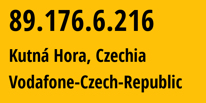 IP-адрес 89.176.6.216 (Кутна-Гора, Среднечешский край, Чехия) определить местоположение, координаты на карте, ISP провайдер AS16019 Vodafone-Czech-Republic // кто провайдер айпи-адреса 89.176.6.216