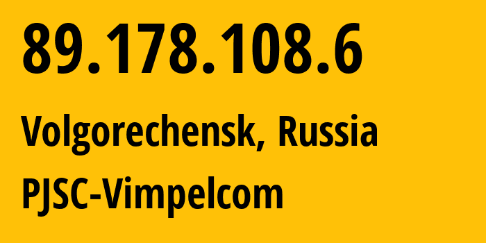 IP-адрес 89.178.108.6 (Волгореченск, Костромская Область, Россия) определить местоположение, координаты на карте, ISP провайдер AS8402 PJSC-Vimpelcom // кто провайдер айпи-адреса 89.178.108.6