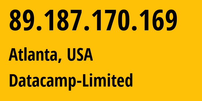 IP address 89.187.170.169 (Atlanta, Georgia, USA) get location, coordinates on map, ISP provider AS60068 Datacamp-Limited // who is provider of ip address 89.187.170.169, whose IP address