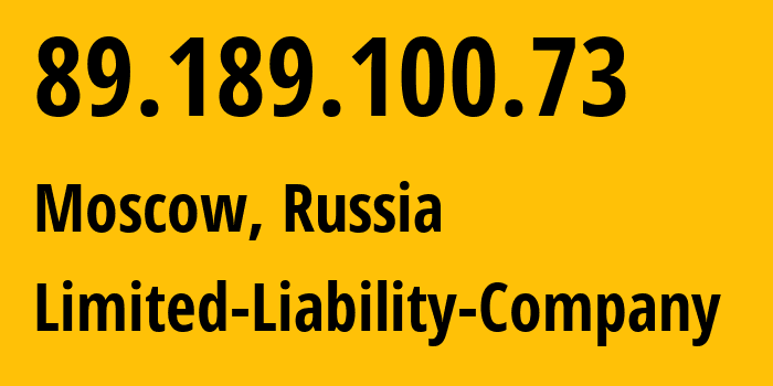 IP address 89.189.100.73 (Moscow, Moscow, Russia) get location, coordinates on map, ISP provider AS41349 Limited-Liability-Company // who is provider of ip address 89.189.100.73, whose IP address