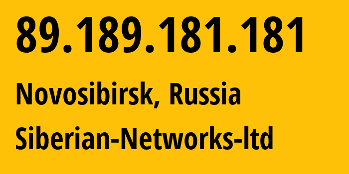 IP-адрес 89.189.181.181 (Новосибирск, Новосибирская Область, Россия) определить местоположение, координаты на карте, ISP провайдер AS34757 Siberian-Networks-ltd // кто провайдер айпи-адреса 89.189.181.181