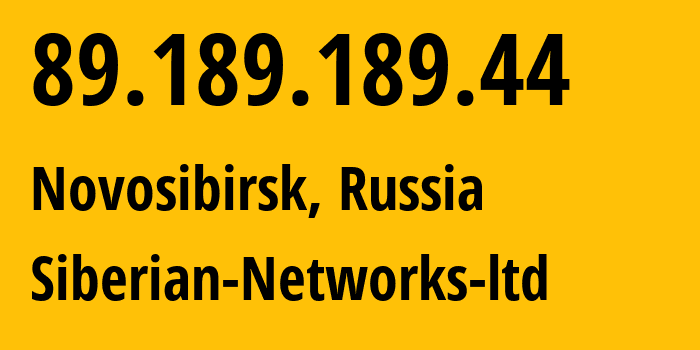 IP address 89.189.189.44 (Novosibirsk, Novosibirsk Oblast, Russia) get location, coordinates on map, ISP provider AS34757 Siberian-Networks-ltd // who is provider of ip address 89.189.189.44, whose IP address