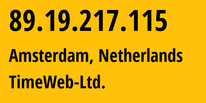 IP address 89.19.217.115 (Amsterdam, North Holland, Netherlands) get location, coordinates on map, ISP provider AS9123 TimeWeb-Ltd. // who is provider of ip address 89.19.217.115, whose IP address