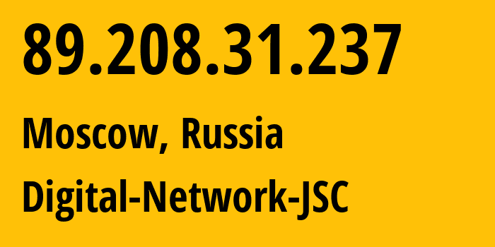 IP address 89.208.31.237 get location, coordinates on map, ISP provider AS61178 Digital-Network-JSC // who is provider of ip address 89.208.31.237, whose IP address