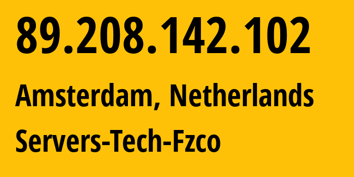 IP-адрес 89.208.142.102 (Амстердам, Северная Голландия, Нидерланды) определить местоположение, координаты на карте, ISP провайдер AS216071 Servers-Tech-Fzco // кто провайдер айпи-адреса 89.208.142.102