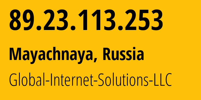 IP address 89.23.113.253 (Moscow, Moscow, Russia) get location, coordinates on map, ISP provider AS207713 Global-Internet-Solutions-LLC // who is provider of ip address 89.23.113.253, whose IP address