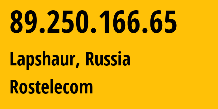 IP address 89.250.166.65 (Lapshaur, Ulyanovsk Oblast, Russia) get location, coordinates on map, ISP provider AS12389 Rostelecom // who is provider of ip address 89.250.166.65, whose IP address