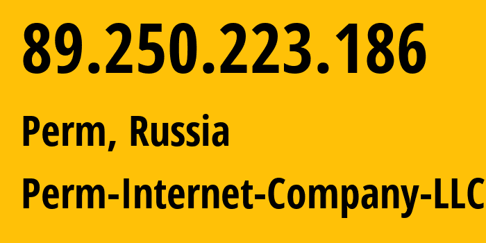 IP address 89.250.223.186 (Perm, Perm Krai, Russia) get location, coordinates on map, ISP provider AS29303 Perm-Internet-Company-LLC // who is provider of ip address 89.250.223.186, whose IP address