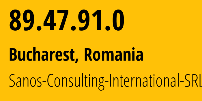 IP-адрес 89.47.91.0 (Бухарест, București, Румыния) определить местоположение, координаты на карте, ISP провайдер AS39391 Sanos-Consulting-International-SRL // кто провайдер айпи-адреса 89.47.91.0