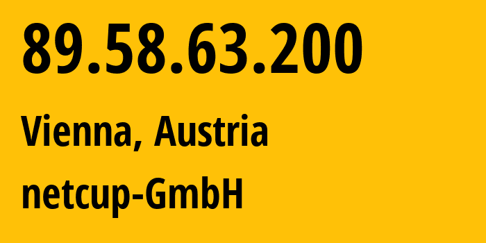 IP-адрес 89.58.63.200 (Вена, Вена, Австрия) определить местоположение, координаты на карте, ISP провайдер AS197540 netcup-GmbH // кто провайдер айпи-адреса 89.58.63.200