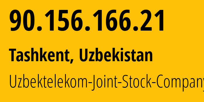 IP-адрес 90.156.166.21 (Ташкент, Ташкент, Узбекистан) определить местоположение, координаты на карте, ISP провайдер AS8193 Uzbektelekom-Joint-Stock-Company // кто провайдер айпи-адреса 90.156.166.21