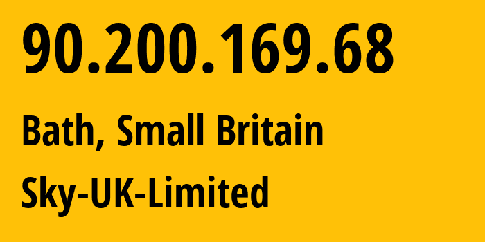 IP address 90.200.169.68 (Bath, England, Small Britain) get location, coordinates on map, ISP provider AS5607 Sky-UK-Limited // who is provider of ip address 90.200.169.68, whose IP address