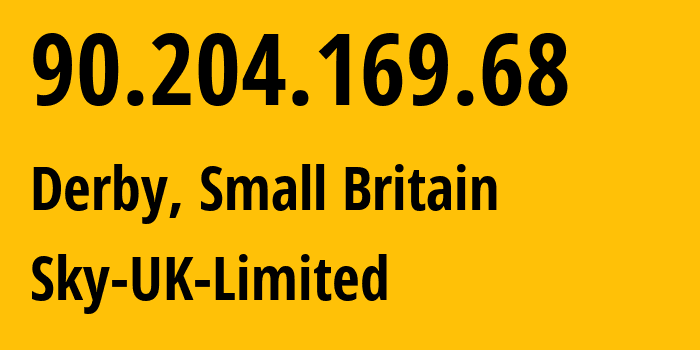 IP-адрес 90.204.169.68 (Дерби, Англия, Мелкобритания) определить местоположение, координаты на карте, ISP провайдер AS5607 Sky-UK-Limited // кто провайдер айпи-адреса 90.204.169.68
