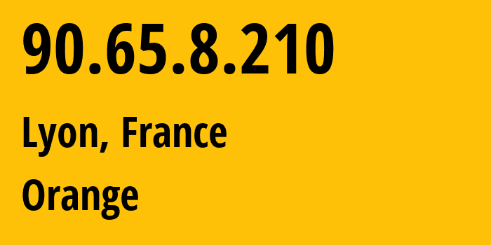 IP address 90.65.8.210 (Lyon, Auvergne-Rhône-Alpes, France) get location, coordinates on map, ISP provider AS3215 Orange // who is provider of ip address 90.65.8.210, whose IP address