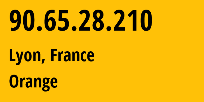 IP-адрес 90.65.28.210 (Лион, Овернь — Рона — Альпы, Франция) определить местоположение, координаты на карте, ISP провайдер AS3215 Orange // кто провайдер айпи-адреса 90.65.28.210