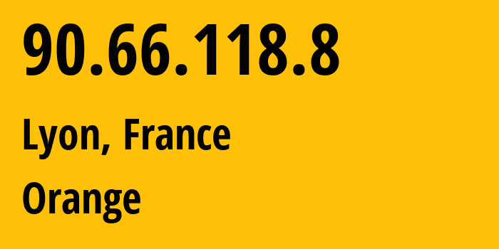 IP address 90.66.118.8 get location, coordinates on map, ISP provider AS3215 Orange // who is provider of ip address 90.66.118.8, whose IP address