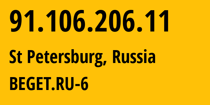 IP address 91.106.206.11 (St Petersburg, St.-Petersburg, Russia) get location, coordinates on map, ISP provider AS198610 BEGET.RU-6 // who is provider of ip address 91.106.206.11, whose IP address