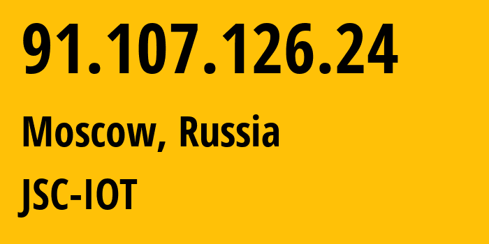 IP address 91.107.126.24 (Moscow, Moscow, Russia) get location, coordinates on map, ISP provider AS29182 JSC-IOT // who is provider of ip address 91.107.126.24, whose IP address