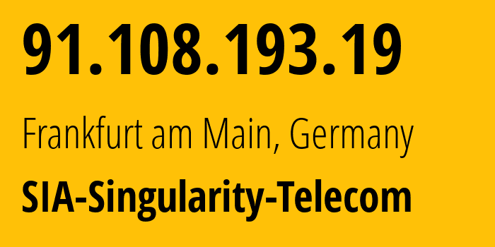 IP-адрес 91.108.193.19 (Франкфурт, Гессен, Германия) определить местоположение, координаты на карте, ISP провайдер AS209372 SIA-Singularity-Telecom // кто провайдер айпи-адреса 91.108.193.19