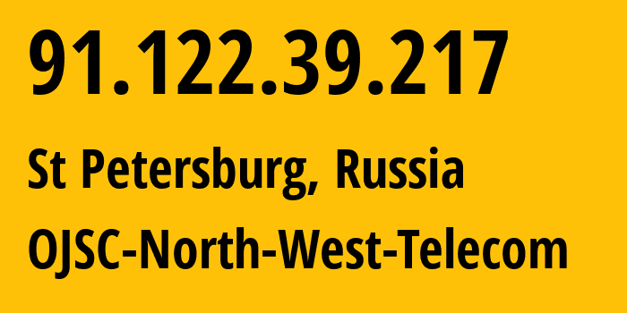 IP-адрес 91.122.39.217 (Санкт-Петербург, Санкт-Петербург, Россия) определить местоположение, координаты на карте, ISP провайдер AS12389 OJSC-North-West-Telecom // кто провайдер айпи-адреса 91.122.39.217